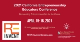2021 California Entrepreneurship Educators Conference – April 15th-16th, 2021